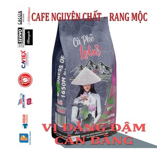 Cà phê Lotus Robusta xuất khẩu Canada vị đắng đậm cân bằng