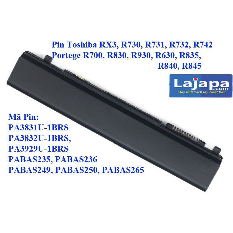 Pin laptop Toshiba dynabook RX3, R730, R731, R732, R742 Portege R700, R830, R930, R630, R835, R840, R845