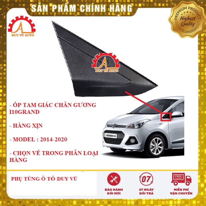 ỐP TAM GIÁC CHÂN GƯƠNG HYUNDAI I10 GRAND ĐỜI 2014-2020 HÀNG XỊN