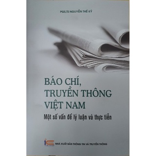 Sách - Báo chí, Truyền thông Việt Nam - Một số vấn đề lý luận và thực tiễn