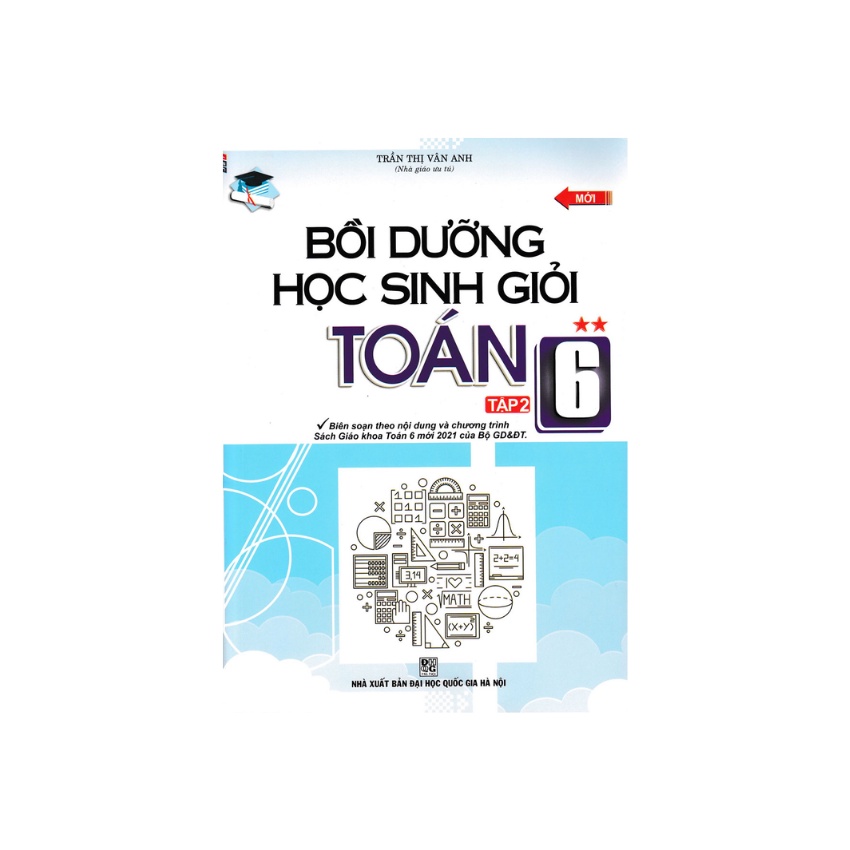 Sách - Bồi Dưỡng Học Sinh Giỏi Toán Lớp 6 - Tập 2 ( Theo Chương Trình Sách Giáo Khoa Toán 6 Mới 2021 Của Bộ GD&amp;ĐT )