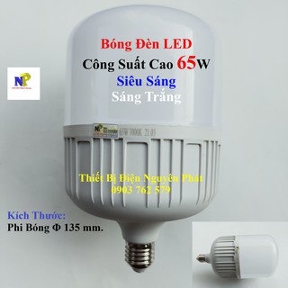 Bóng Đèn LED Công Suất Cao 65W Siêu Sáng (Siêu To) Ánh Sáng Trắng -Tiết Kiệm Điện Năng