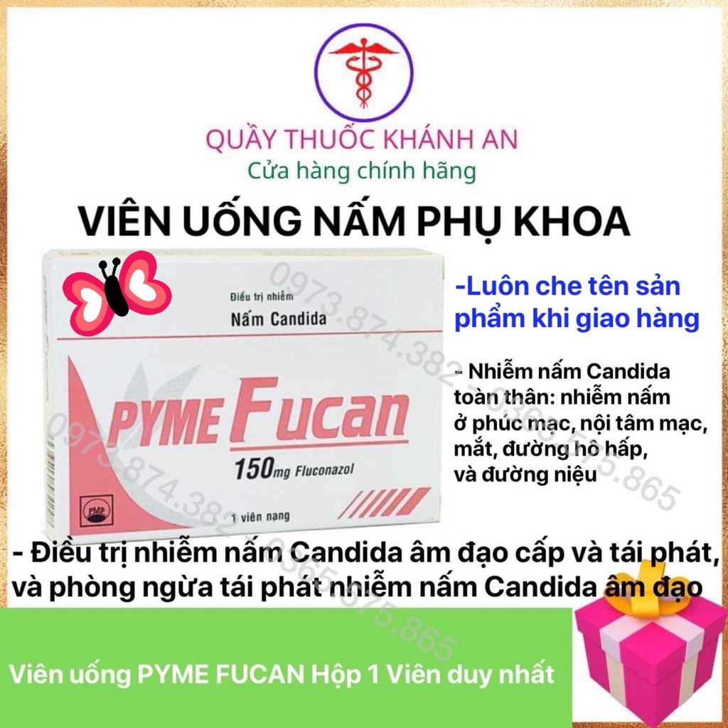 PYME FUCAN (Fluconazol 150mg) - nấm - p.hụ - kh.oa