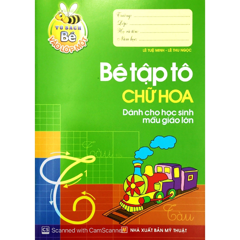 Sách - Tủ Sách Cho Bé Vào Lớp 1 - Bé Tập Tô Chữ Hoa Dành Cho Học Sinh Mẫu Giáo Lớn