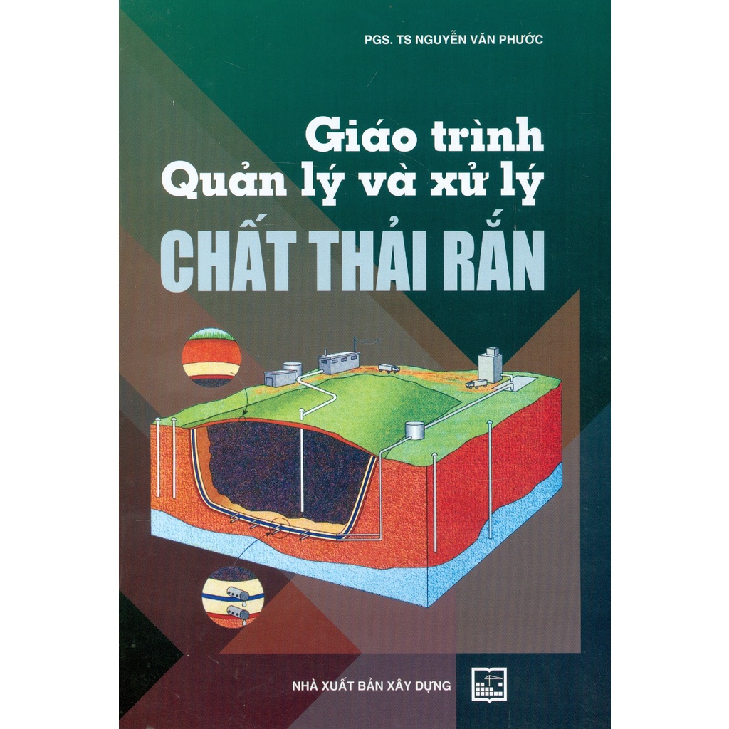 Sách - Giáo Trình Quản Lý Và Xử Lý Chất Thải Rắn