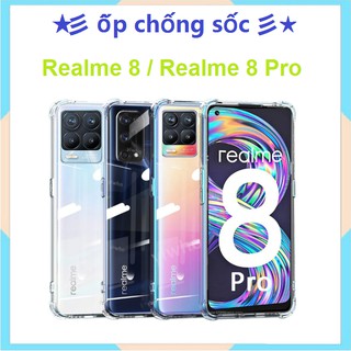 Ốp chống sốc 4 góc Realme 8 , Realme 8 Pro trong suốt , Có Viền Bảo Vệ Camera