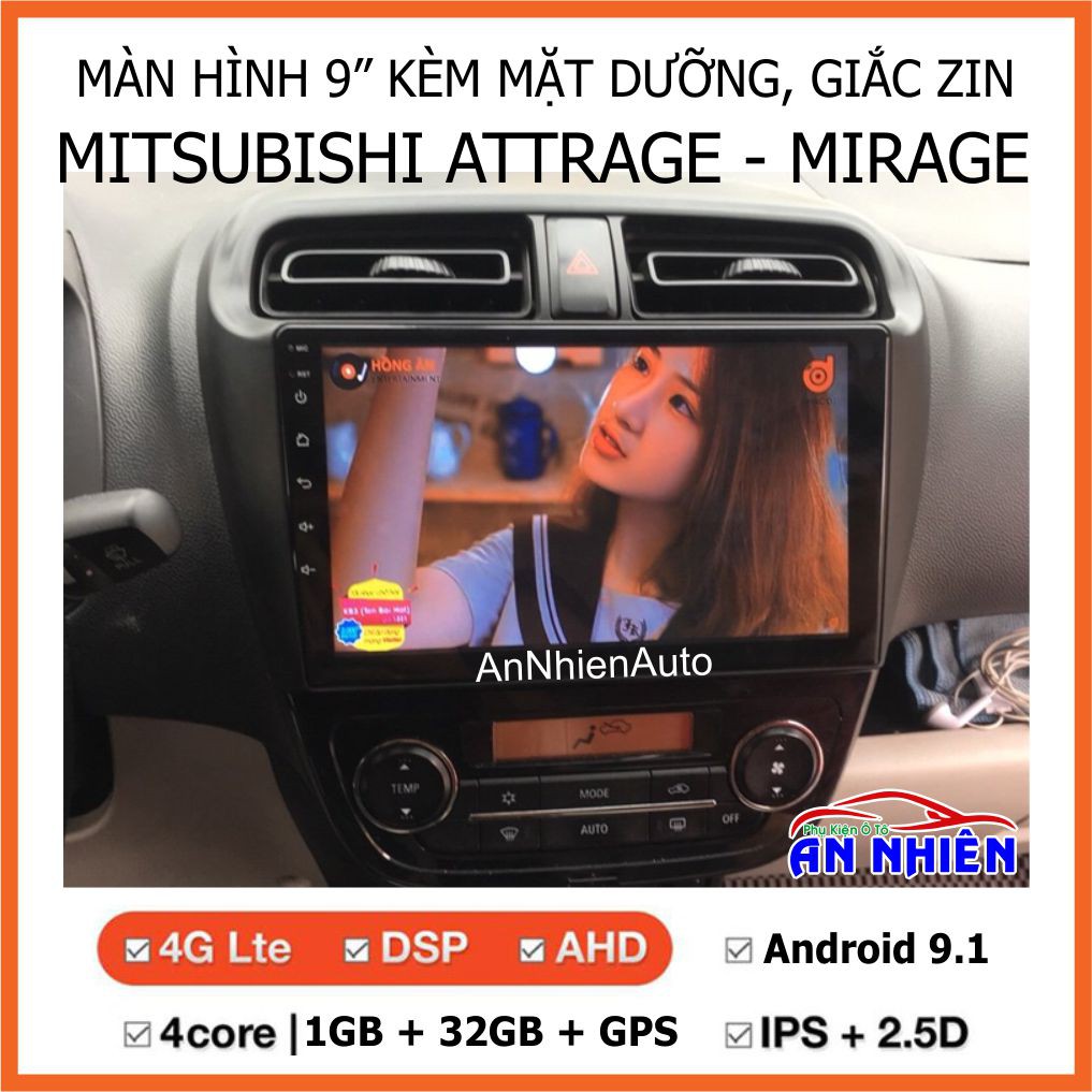 Màn Hình 9 inch Cho Xe ATTRAGE - MIRAGE - Màn Hình DVD Android Tặng Kèm Mặt Dưỡng Giắc Zin Mitsubishi Attrage