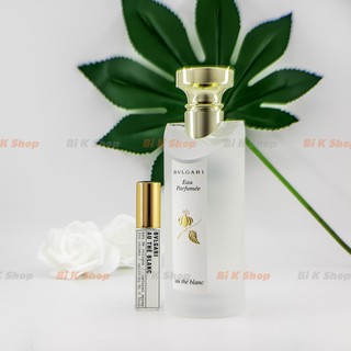 Bi K Shop - Nước hoa unisex BVLGARI Eau Parfumee au thé blanc (TRÀ TRẮNG) [Mẫu thử]