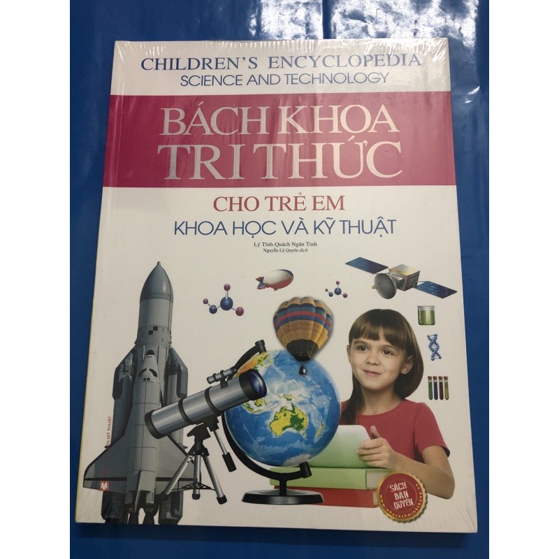 Sách - Bách khoa tri thức cho trẻ em ( Khoa học và kỹ thuật)