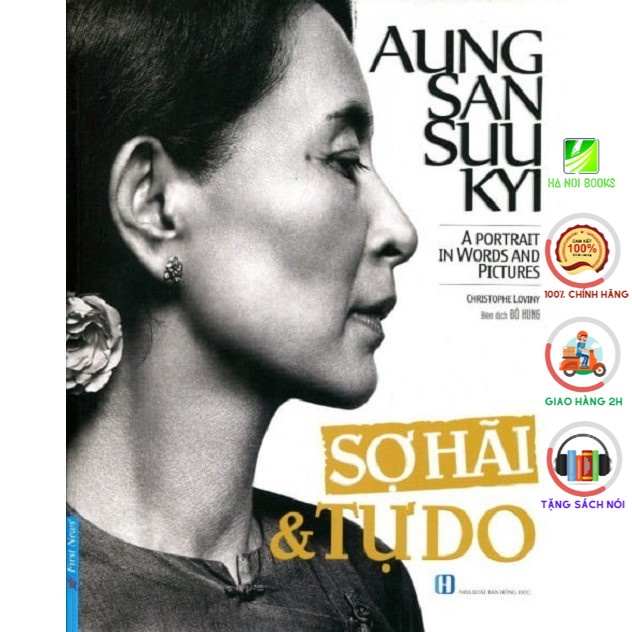 Sách First News - Aung San Suu Kyi - Sợ Hãi &amp; Tự Do