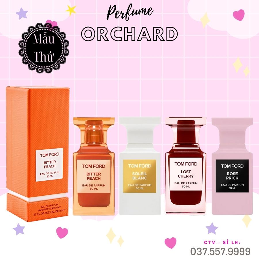 Nước Hoa Tom Ford Lost Cherry, Tom Ford Rose Prick hương thơm ngọt ngào