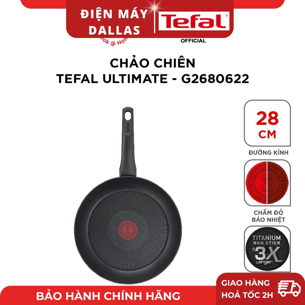 Chảo chiên Tefal Ultimate size 20, 24, 26, 28 cm G2680272/G2680472/G2680572/G2680622