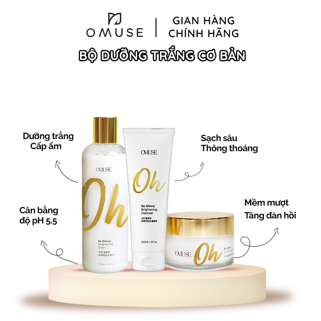 Combo Cream &amp; Toner dưỡng trắng và phục hồi da O’Muse Oh So Glowy Brightening