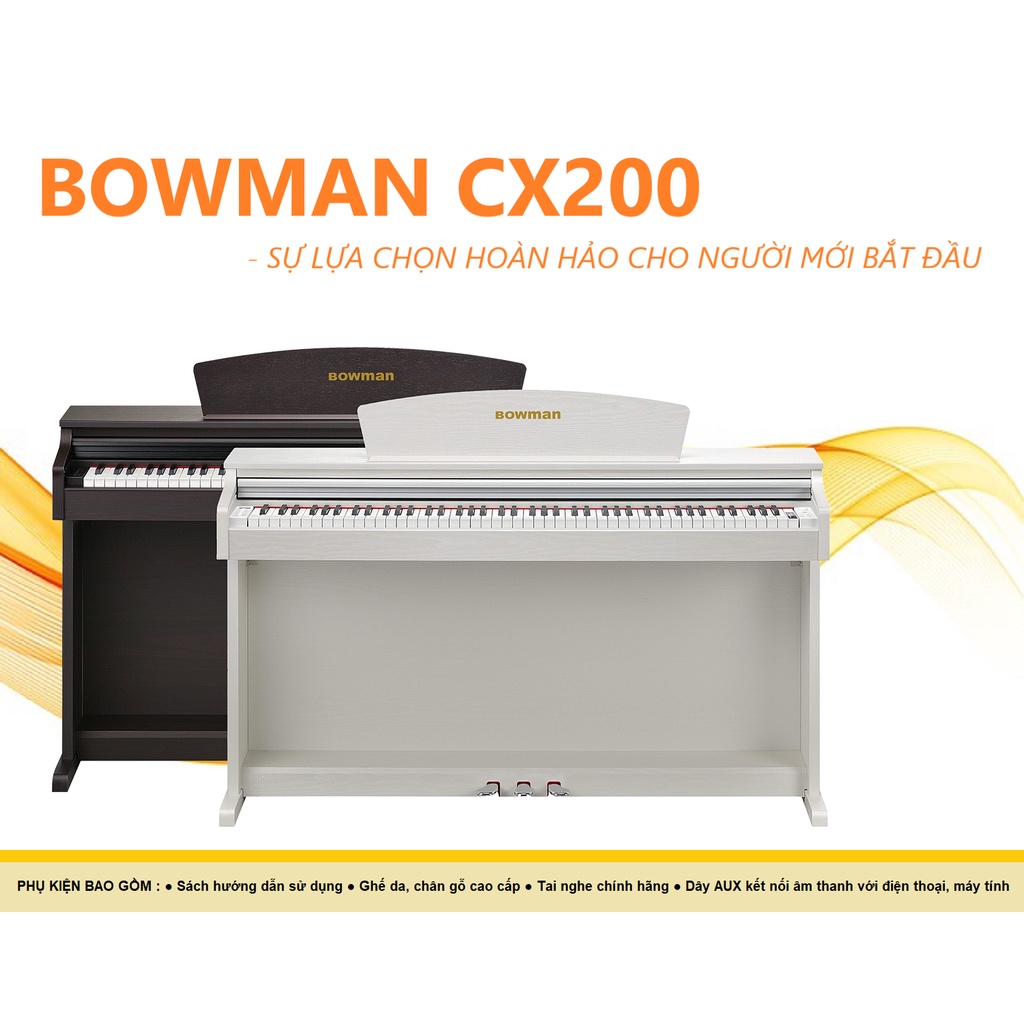 Piano điện BOWMAN CX200 MODEL 2021 mới nhất trên thị trường