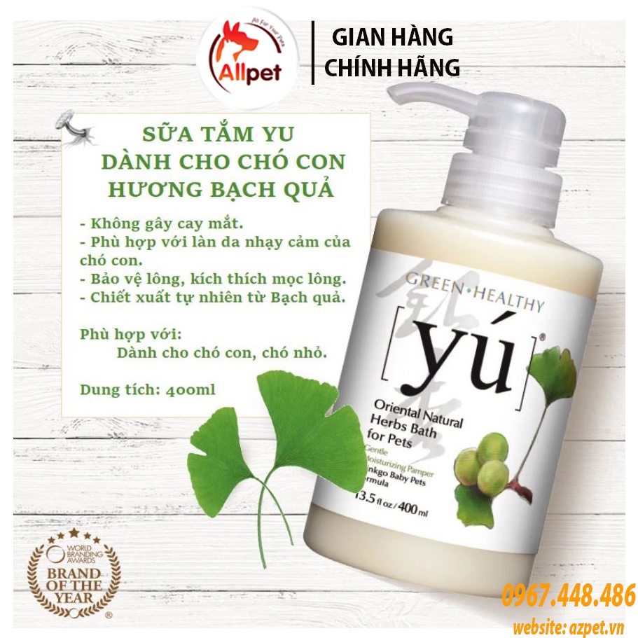 Sữa tắm YÚ dành cho chó mèo, Dầu gội nước hoa Yu Spa nhập khẩu đài loan dành cho CHÓ CON, hương bạch quả.