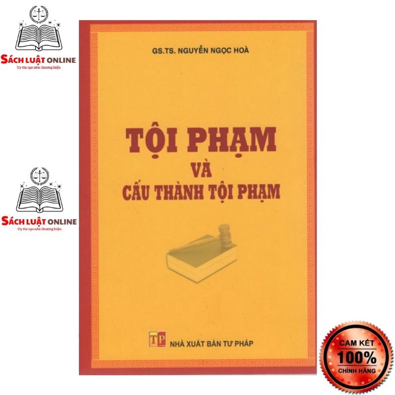 Sách - Tội phạm và cấu thành tội phạm (NXB Tư pháp)