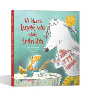 Sách - Vị Khách Tuyệt Vời Nhất Trần Đời - Crabit Kidbooks