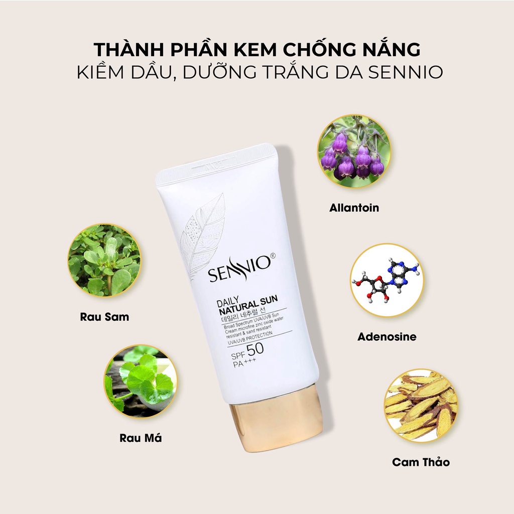 Kem chống nắng kiềm dầu Sennio Daily Natural Cream SPF 50 PA+++ dưỡng trắng da phù hợp cho da dầu mụn 50ml SNO 803