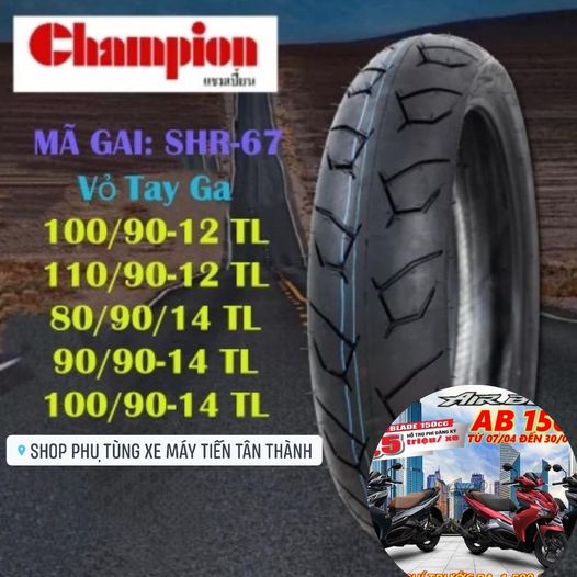 VỎ LỐP CHAMPION GAI SHR-79 ( 80-90-100-110-120 /14 INCHES) VARIO / CLICK125 / PCX / VISON