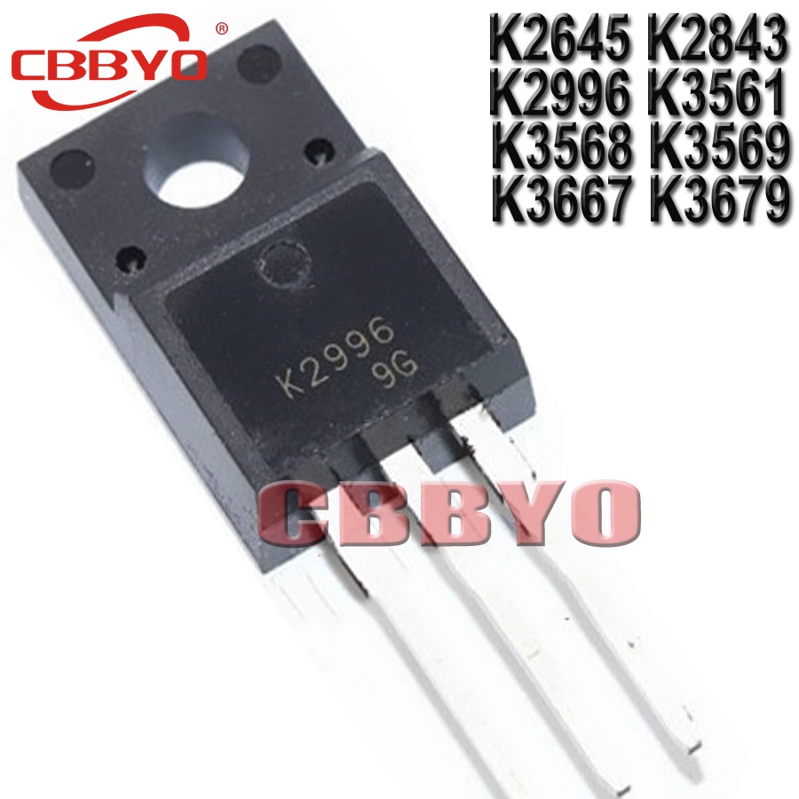 Set 10 Linh Kiện Điện Tử 2SK2645 2SK2843 2SK2996 2SK3561 2SK3568 2SK3569 2SK3667 2SK3679 K2645 K2843 K296 K3561 K3568 K3667 K3679 K20367