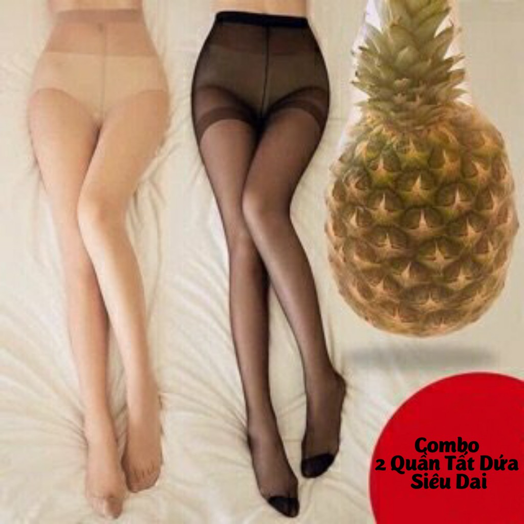 Combo 2 Quần Tất Dứa Siêu Dai