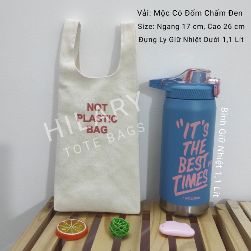 Túi Xách Vải Đựng Ly In Not Plastic Bag
