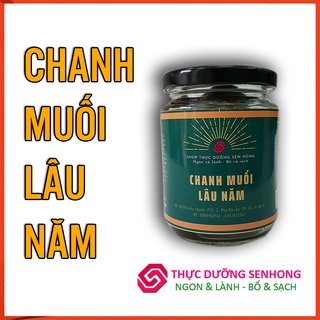 Chanh muối lâu năm (200gr) Thực dưỡng Sen Hồng