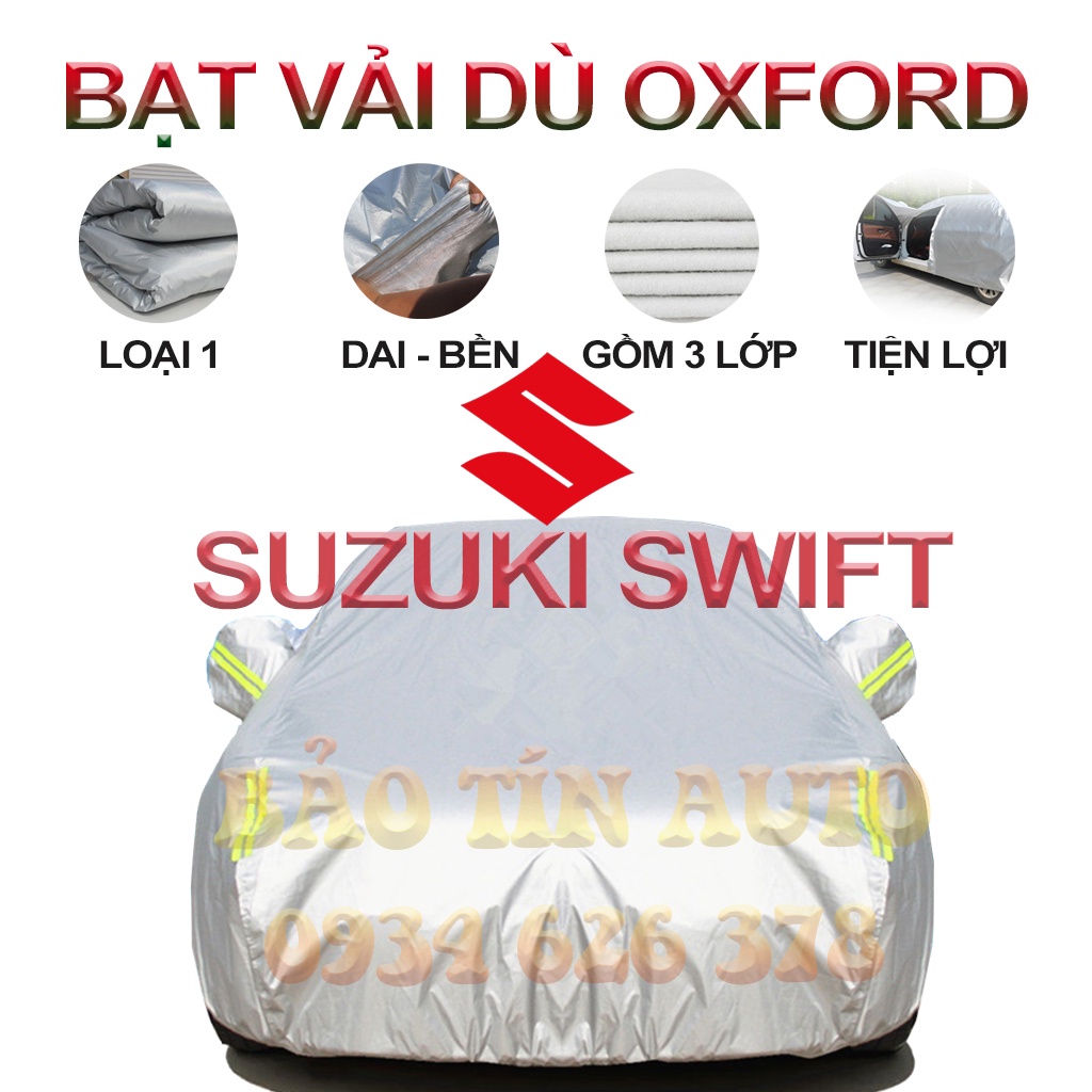 [LOẠI 1] Bạt che kín bảo vệ xe ô tô Suzuki Swift tráng bạc 3 lớp vải dù Oxford , bạt phủ trùm bảo vệ xe oto