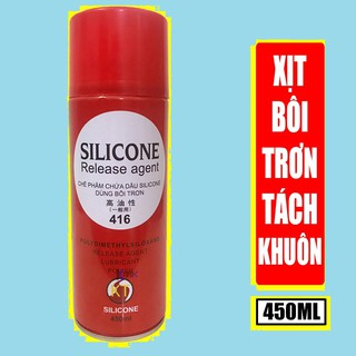 Chai Xịt Bôi Trơn Silicon Release Agent 416 450ml - Dầu Tách Khuôn Tạo Hình Nhựa Cao Su Chống Dính
