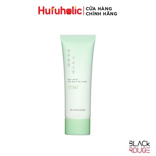 BLACK ROUGE - Kem chống nắng Haru Series Cica Green Sun Cream dành cho da mụn dịu da blackrouge duongnguyenlan doanhcb