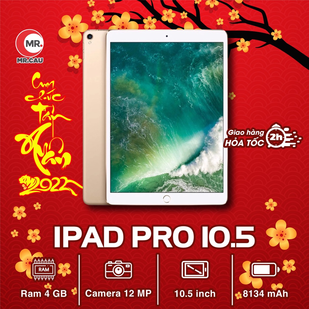 MÁY TÍNH BẢNG lPAD PRO 10.5 inch 2017 RAM 4G CHIP A10X CỰC MẠNH, KẾT HỢP BÀN PHÍM PIN TRAU 8134 mAh MRCAU