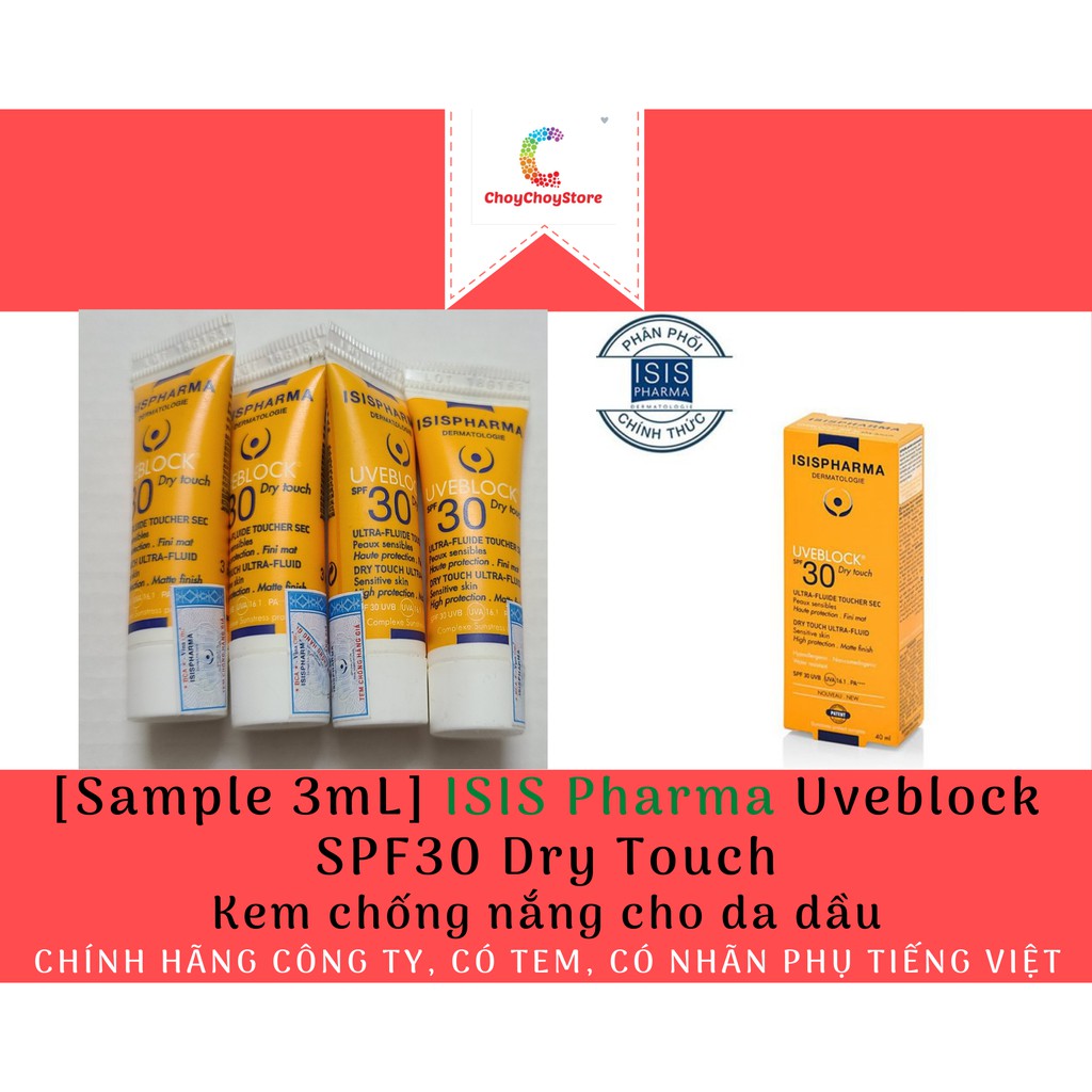 [SAMPLE 3ML HSD 23] ISIS PHARMA Uveblock SPF30 Dry Touch - Kem chống nắng cho da dầu