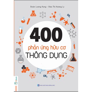 Sách - 400 phản ứng hữu cơ thông dụng