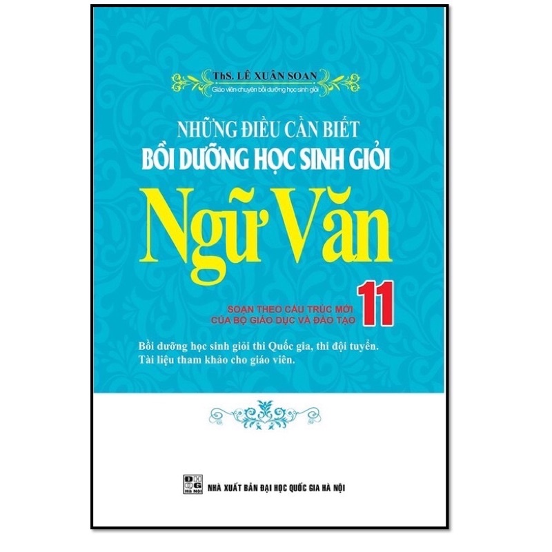 Sách - Những Điều Cần Biết Bồi Dưỡng Học Sinh Giỏi Ngữ Văn 11