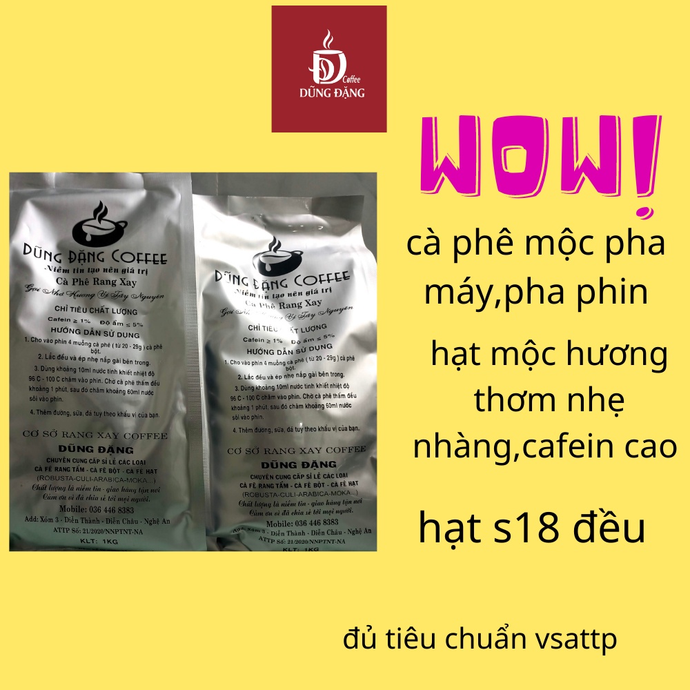 Cà phê nguyên chất rang xay - cafe pha phin Dũng Đặng – sạch, thơm, ngon, chất lượng gói 1kg