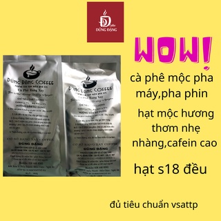 1kg Cà phê nguyên chất rang xay - cafe pha phin Dũng Đặng – sạch, thơm, ngon, chất lượng