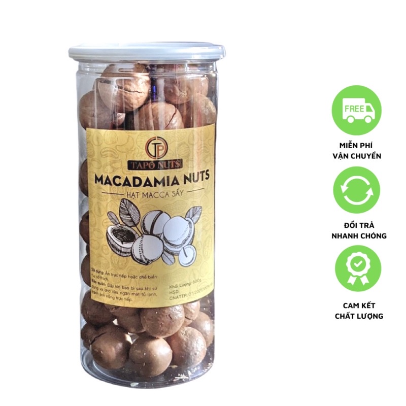 Hạt Macca Sấy Nứt Vỏ TaPo Nuts 250g-500g. Giá tốt tại xưởng, an toàn cho mẹ và gia đình