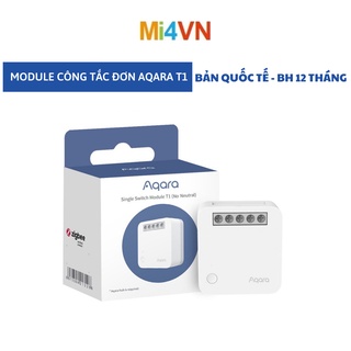 Modul Rơ le công tắc đơn Aqara T1 (Bản Quốc Tế)