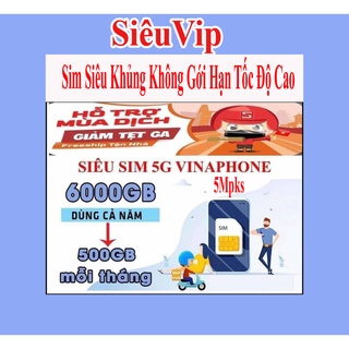 sim 4G vinaphone U1500 500gb/ thang tốc độ ( 5mkbs )