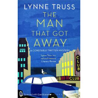 The Man That Got Awa - A Constable Twitten Mystery