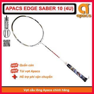 Chính hãng BH-[Vợt cầu lông Apacs Edge Saber 10 - 4U] | Bạch mã hoàng tử, cân bằng công thủ