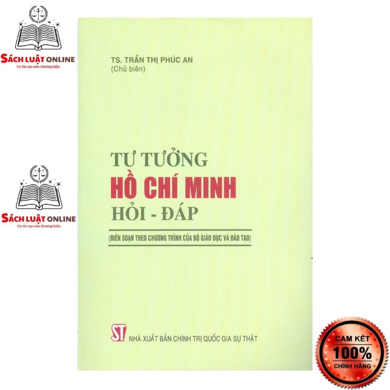 Sách - Tư tưởng Hồ Chí Minh Hỏi - đáp (Biên soạn theo chương trình của Bộ Giáo dục và Đào tạo)