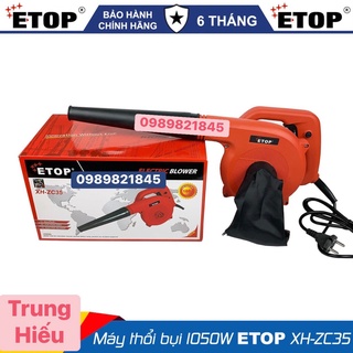 Máy Thổi Bụi Etop ZC-35 Công suất 1050W