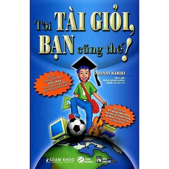 Sách Combo Tôi Tài Giỏi Bạn Cũng Thế + Nếu Tôi Biết Được Khi Còn 20