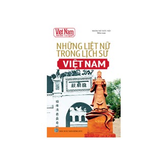 Những Liệt Nữ Trong Lịch Sử Việt Nam