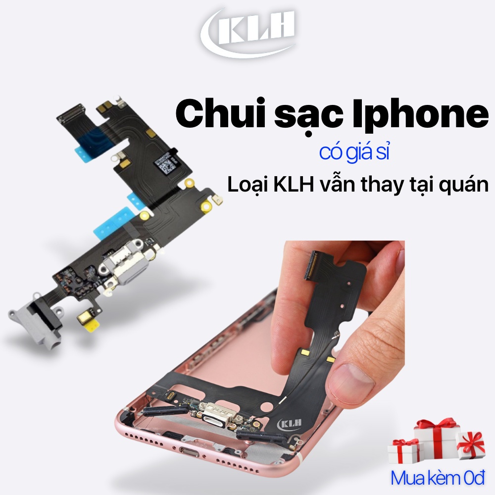 Bo cáp, Chân Sạc lắp ráp máy iPhone 5, 5s, 6, 6plus, 6s, 6s plus, 7plus, 8, 8p, Chui sạt chuẩn iphon - KLH shop/