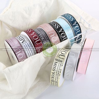 [Cuộn 3 mét] Ruy băng lụa chữ Miss you 2,5cm