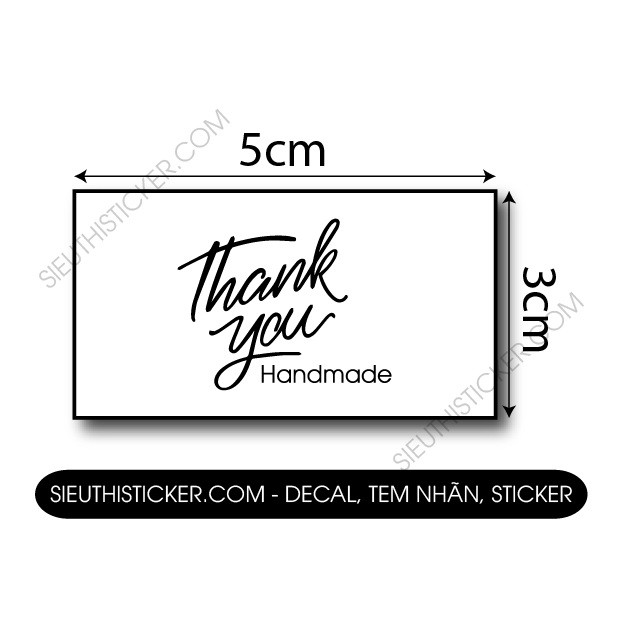 Tem dán Thank you handmade TYHMHCNDEN dán hộp, túi bánh kẹo các loại, quà valentine, thiệp, dán quà 8 tháng 3