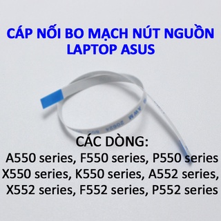 Cáp bo mạch nút mở nguồn laptop Asus các dòng X550 series, X552 series