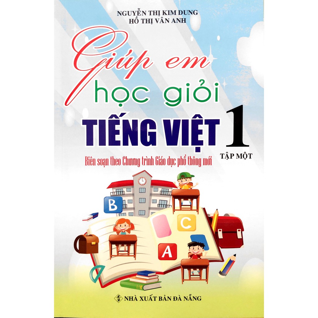 Sách - Giúp Em Học Giỏi Tiếng Việt Lớp 1 - Tập 1